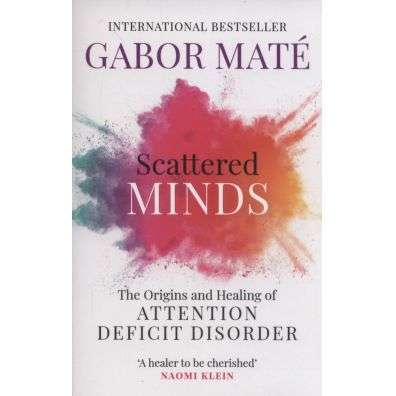 scattered minds gabor mate adhd book